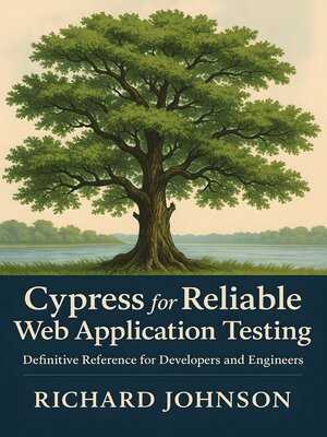 cover image of Cypress for Reliable Web Application Testing